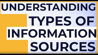 Understanding types of information sources [upl. by Laehcim]