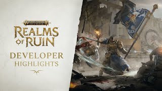 Developer Highlights  Warhammer Age of Sigmar Realms of Ruin [upl. by Correna]