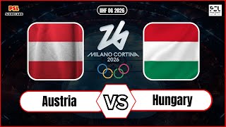 Austria vs Hungary  IIHF Olympic Games 2026  Ice Hockey Live Score [upl. by Zednanref]