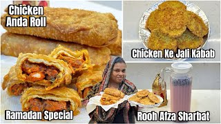 Street Style Ramadan Special Recipe  Chicken Anda Roll  Chicken Ke Jali Kabab  Rooh Afza Sharbat [upl. by Azarcon]