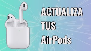 Actualizar FIRMWARE Airpods  FÁCIL [upl. by Atnuahsal146]