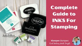 Complete Guide to Inks for Stamping  Card Making for Beginners [upl. by Kennan]