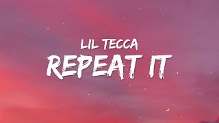 Lil Tecca  Repeat It Lyrics ft Gunna [upl. by Einahpehs]