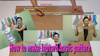 How to make leotard basic pattern Video29 [upl. by Nivart756]