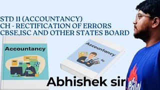 STD11ACCOUNTANCY CH  RECTIFICATION OF ERRORS PART 3cbse isc cafoundation csfoundation cuet [upl. by Naux]