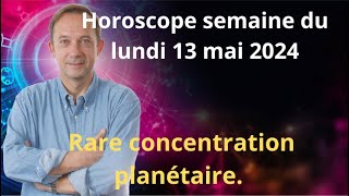 Astrologie horoscope semaine du lundi 13 mai 2024 [upl. by Leveridge]