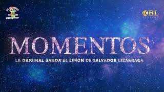 Momentos Video Lyric  La Original Banda El Limón [upl. by Nauqel]