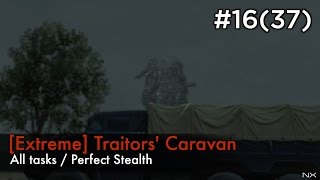 【MGSVTPP】Episode 1637  Extreme Traitors Caravan S RankAll TasksPerfect Stealth [upl. by Nirmak]