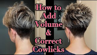 How to Get More Volume at the Crown amp Correct Cowlicks  Pixie Hair Tutorial [upl. by Raphael]