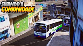 SUBINDO A COMUNIDADE PRA BUSCAR PASSAGEIROS PROTON BUS SIMULATOR  PXN V99 [upl. by Stallworth]