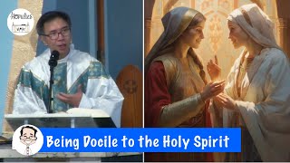 Being Docile to the Holy Spirit [upl. by Ahsaten]