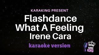 Irene Cara  Flashdance What A Feeling  karaoke version from karaking karaoke [upl. by Darcia595]