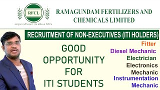 RFCLRAMAGUNDAM FERTILIZERS AND CHEMICALS LIMITEDRECRUITMENT OF NONEXECUTIVES ITI HOLDERS2024 [upl. by Weaks]