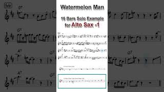 Watermeln Man  16 Bars Solo Example for Alto Sax  No1 shorts saxophone jazz [upl. by Oran]