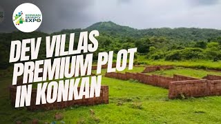 quotDev Villas Premium Plots in Konkan  Limited Availability  Starting at ₹250Sqftquot [upl. by Asserat699]