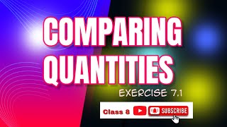 Comparing quantities class 8 CBSE exercise 71 [upl. by Kelci]