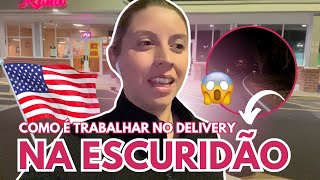 TRABALHANDO NO APLICATIVO DO DOORDASH NA ESCURIDÃO DOS ESTADOS UNIDOS  NÃO DA PARA VER NADA [upl. by Paehpos]