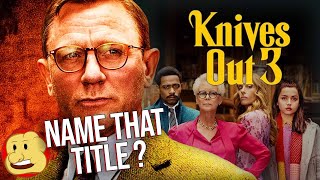 KNIVES OUT 3 TITLE REVEAL  Name That Title  Rian Johnson  Daniel Craig  ComingThisSummer [upl. by Stan]