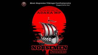 Aro Norsemen  Adaka Mp 2024 Sally Day Aro Mate Gyration Raw Material Vikings Vol 5 final [upl. by Ecneret]