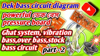 Dek bass pressure circuit diagram part2 🚀Dek bass pressure board🚀dek bass circuit diagram 💯🚀🙏🙏🙏 [upl. by Amble]