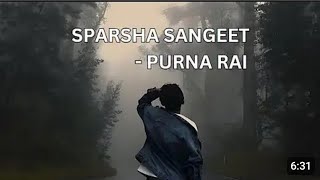 sparsha sangeet cover by Adhitya Tamangpurnarai [upl. by Nyrok]