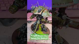 Knight Desecrator Of House Putridium ready for battle gamesworkshop warhammer40k nurgle [upl. by Wira]