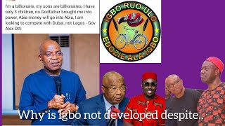 WHY IS ALA IGBO NOT DEVELOPED DESPITE ALL THE IGBO BILLIONAIRE [upl. by Derwon]