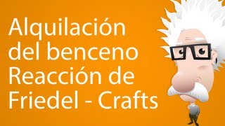 Alquilación del benceno reacción de Friedel  Crafts [upl. by Melly]