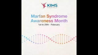 Marfan Syndrome Awareness Month  KIMS Hospitals [upl. by Tice]