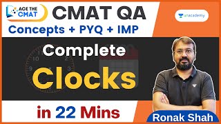 CMAT CET 2023  Complete Clocks in 22 Mins  Ace the CMAT  Ronak Shah [upl. by Yasmar]