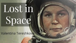 valentina tereshkova  the story of the girl who left Earth into space and was unable to come back [upl. by Adnarahs]