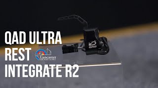 QAD Ultra Rest Integrate R2 [upl. by Horatio]