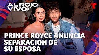 Prince Royce anuncia la separación con su esposa Emeraude Toubia [upl. by Atsahs90]