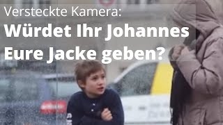 Versteckte Kamera Würdet Ihr Johannes eure Jacke geben [upl. by Jenesia]