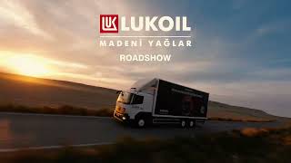 LUKOIL Madeni Yağlar ROADSHOW 2024 [upl. by Donell984]