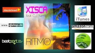 Xisca feat Cj Bomb  Ritmo [upl. by Lyssa]