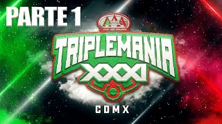 TRIPLEMANIA XXXI CDMX Parte 1  Lucha Libre AAA [upl. by Notsahc]