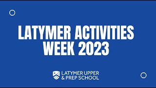 Latymer Activities Week 2023 [upl. by Talya35]