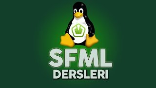 Türkçe SFML Dersleri  Bölüm 0 [upl. by Lad]