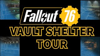 FALLOUT 76  Vault Shelter Tour [upl. by Gebelein343]