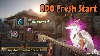 BDO F2P Fresh Start Ep 15  Gearlet upgrades go BRRR [upl. by Nessim]