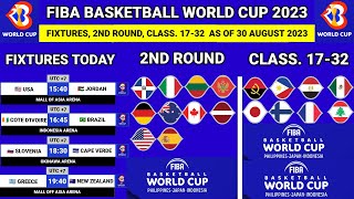 🔴Fixtures Today Fiba world cup 2023  Update Qualified for the Second Round amp Classification 1732 [upl. by Aneele]