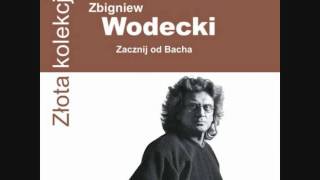 Zbigniew Wodecki Zacznij od Bacha [upl. by Annahavas]