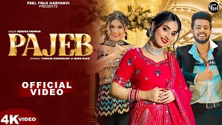 Pajeb  Official Video  Renuka Panwar  Tushar Choudhary  Neon Kaur  New Haryanvi Song 2024 [upl. by Reuven]