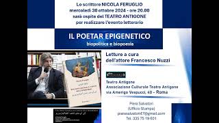 promo IL POETAR EPIGENETICO  Nicola Feruglio Teatro Antigone  Mercoledì Roma 30 ottobre 2024 [upl. by Lanfri]