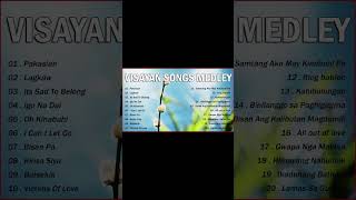 VISAYAN SONGS COLLECTION 🎵 VISAYAN SONGS MEDLEY COLLECTION 🎵 Pakaslan [upl. by Regdor]