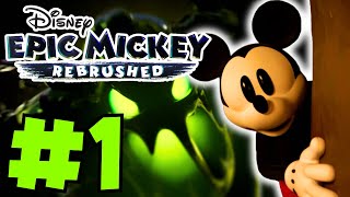 ITS FINALLY HERE  Epic Mickey Rebrushed Gameplay Walkthrough Part 1 [upl. by Llirred48]