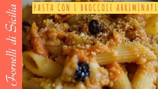 PASTA CON I BROCCOLI ARRIMINATI [upl. by Hegyera]