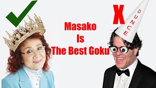 Masako Nozawa Is OBJECTIVELY THE BEST GOKU  A Dragonball rant [upl. by Belford]