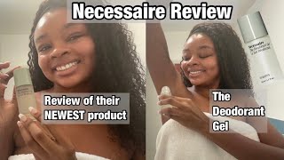 Necessaire Body Product Review The Deodorant Gel First Impression [upl. by Rad580]